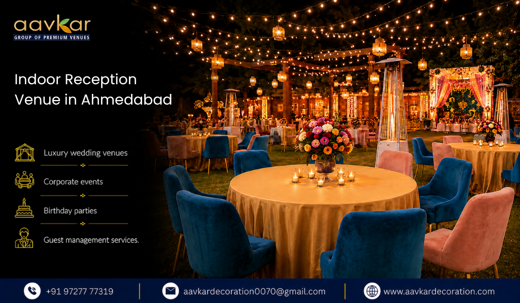Indoor Reception Venue In Ahmedabad